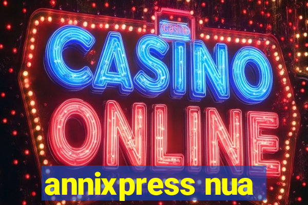 annixpress nua